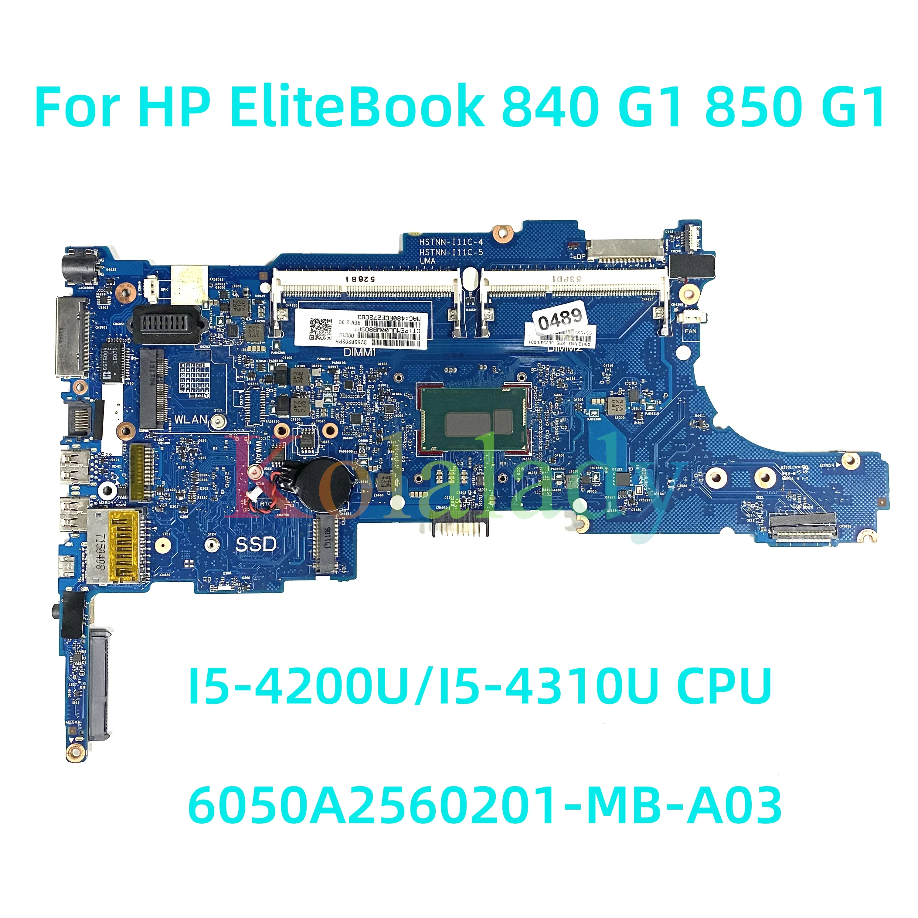 Для HP EliteBook 840 G1 850 G1 Материнская плата ноутбука 6050A2560201-MB-A03 с процессором I5-4200U/I5-4310U 100% Протестирована, полностью работает