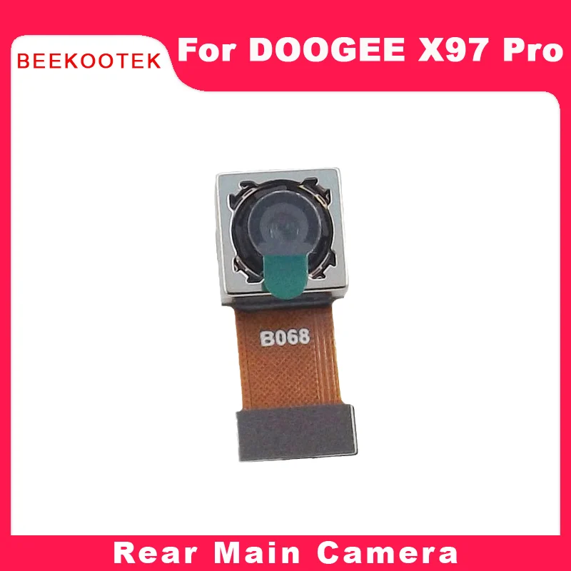 Новая оригинальная задняя камера мобильного телефона DOOGEE X97 Pro Аксессуары для задней основной камеры смартфона DOOGEE X97 Pro