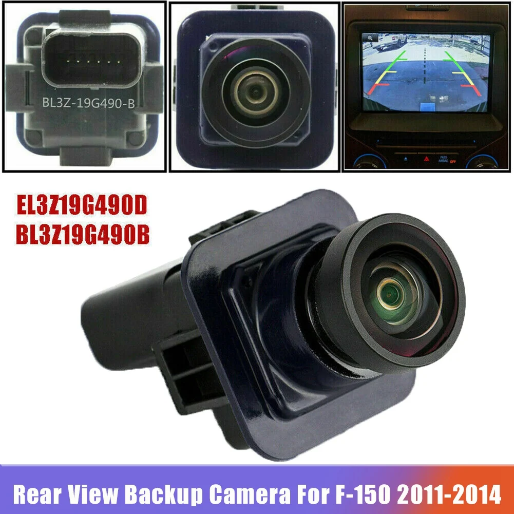 EL3Z19G490D BL3Z19G490B Новая Автомобильная Камера заднего Вида с Системой Помощи при парковке Заднего Хода Резервная Камера для 2011 2012 2013 2014 Ford F-150