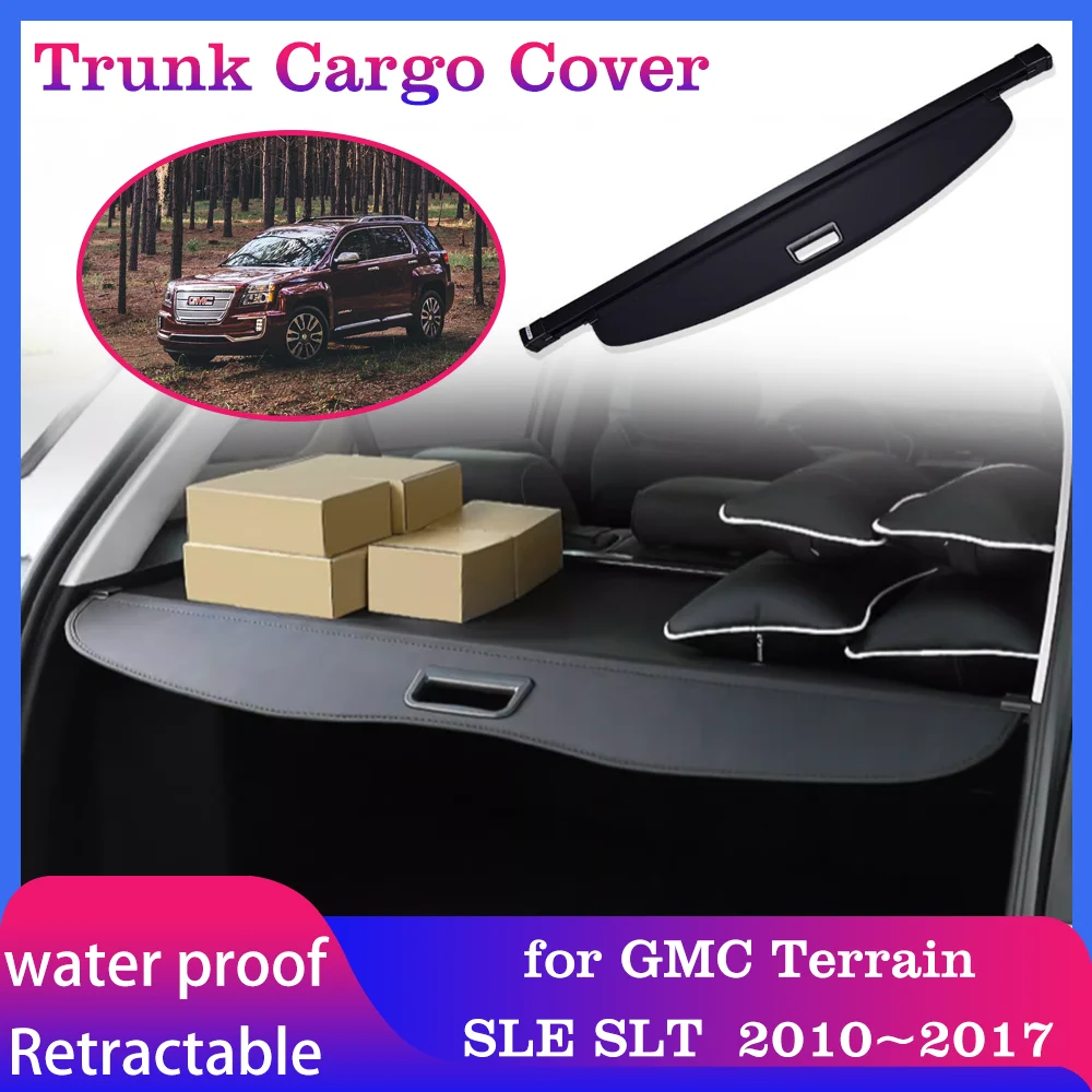 Чехол для багажника для GMC Terrain SLE SLT 2010 ~ 2017 2011 Вешалка для штор для хранения багажа, лоток, защитные аксессуары для теней