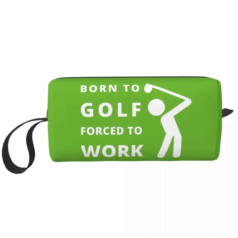 Изготовленная на заказ Дорожная косметичка Born To Golf Forced To Work для женщин, Органайзер для макияжа и туалетных принадлежностей Lady Beauty Storage Dopp Kit