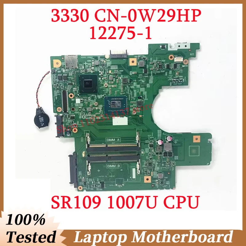 Для Dell 3330 CN-0W29HP 0W29HP W29HP С материнской платой SR109 1007U CPU 12275-1 Материнская плата ноутбука SLJ8C 100% Протестирована, Работает хорошо